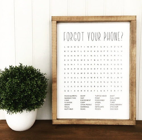 Poop sign, Forget your phone word search, Bathroom word search, Funny bathroom art